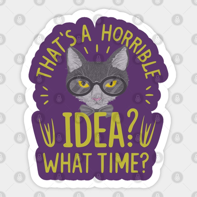 funny cat Thats A Horrible Idea What Time Sticker by WOLVES STORE